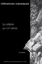 Couverture du livre « La raillerie au xviie siecle » de Poulet Francoise aux éditions Pu Du Midi
