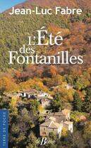 Couverture du livre « L'été des Fontanilles » de Jean-Luc Fabre aux éditions De Boree