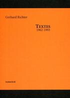 Couverture du livre « Textes, 1962-1993 » de Gerhard Richter aux éditions Les Presses Du Reel
