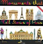 Couverture du livre « Monuments that tell stories of Paris » de Jean Daly et Olivier Audy et David Cox aux éditions Parigramme