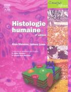 Couverture du livre « Histologie humaine » de Alan Stevens et James Steven Lowe aux éditions Elsevier-masson