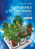 Couverture du livre « Hydroponics for everybody ; all about home horticulture » de William Texier aux éditions Mamaeditions