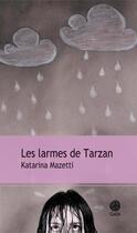 Couverture du livre « Les larmes de Tarzan » de Katarina Mazetti aux éditions Gaia Editions