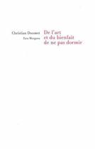 Couverture du livre « De l'art et du bienfait de ne pas dormir » de Christian Doumet aux éditions Fata Morgana