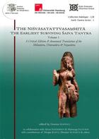 Couverture du livre « The Nisvasatattvasamhita The Earliest Surviving Saiva Tantra. Volume 1 » de Sanderson/Acharya aux éditions Ecole Francaise Extreme Orient