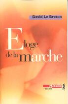 Couverture du livre « Eloge de la marche » de David Le Breton aux éditions Metailie