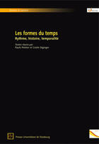 Couverture du livre « Les Formes du temps : Rythme, histoire, temporalité » de Pet Seginger Gisele aux éditions Pu De Strasbourg