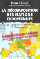 Couverture du livre « La decomposition des nations europeennes » de Pierre Hillard aux éditions Francois-xavier De Guibert