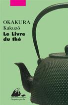 Couverture du livre « Le livre du thé » de Kakuzo Okakura aux éditions Picquier