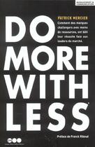 Couverture du livre « Do More With Less » de Pierre Mercier aux éditions Jm Laffont - Lpm