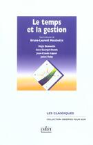 Couverture du livre « Le temps et la gestion » de Bruno-Laurent Moschetto aux éditions Sefi