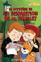 Couverture du livre « Le mystère de la disparition de M. Hamlet » de Corinne De Vailly aux éditions Boomerang Jeunesse