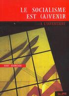 Couverture du livre « Le socialisme est (a)venir - 1. l'inventaire » de Andreani Toni aux éditions Syllepse