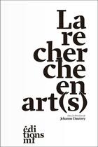 Couverture du livre « La recherche en art(s) » de Jehanne Dautrey aux éditions Editions Mf