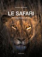 Couverture du livre « Le Safari » de Patrick De Wilde aux éditions Artdevoir