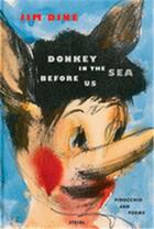 Couverture du livre « Jim dine donkey in the sea before us » de Jim Dine aux éditions Steidl