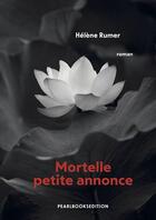 Couverture du livre « Mortelle petite annonce » de Helene Rumer aux éditions Pearlbooksedition