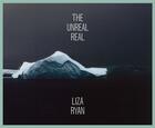 Couverture du livre « Liza ryan the unreal real » de Ryan Liza aux éditions Steidl