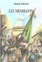 Couverture du livre « Les mendiants » de Ahmed Sefrioui aux éditions Paris-mediterranee