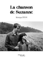 Couverture du livre « La chanson de Suzanne » de Monique Piton aux éditions Baudelaire