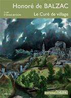 Couverture du livre « Le cure de village » de Honoré De Balzac aux éditions Theleme