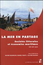 Couverture du livre « Mer en partage » de Daumalin/Faget aux éditions Pu De Provence