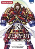 Couverture du livre « Valkyrie apocalypse Tome 18 » de Shinya Umemura et Takumi Fukui et Ajichika aux éditions Ki-oon