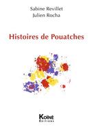 Couverture du livre « Etiquette(s) : Histoires de Pouatches » de Sabine Revillet et Julien Rocha aux éditions Koine