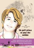 Couverture du livre « Un petit prince au pays des mollahs » de Massoumeh Raouf Basharidoust et Summer Harman aux éditions S-active