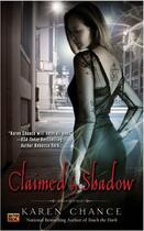 Couverture du livre « Claimed by shadow » de Karen Chance aux éditions Adult Pbs