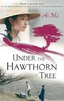 Couverture du livre « Under The Hawthorn Tree » de Ai Mi aux éditions Little Brown Book Group Digital