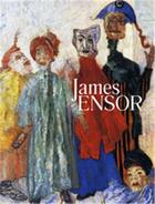 Couverture du livre « James ensor » de Swinbourne Anna aux éditions Moma