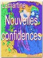 Couverture du livre « Nouvelles confidences » de Alphonse De Lamartine aux éditions Ebookslib