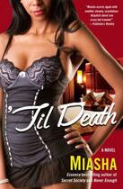 Couverture du livre « Til Death » de Miasha Salman aux éditions Touchstone