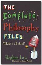 Couverture du livre « The complete philosophy files » de Law Stephen aux éditions Orion