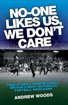 Couverture du livre « No One Like Us We Don't Care » de Woods Andrew aux éditions Blake John Digital