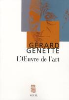 Couverture du livre « L'oeuvre de l'art » de Gérard Genette aux éditions Seuil