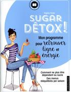 Couverture du livre « Sugar détox ! » de Virginie Paree aux éditions Larousse