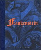Couverture du livre « Frankenstein, créé des ténèbres » de  aux éditions Gallimard