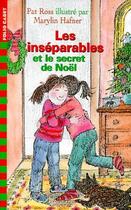 Couverture du livre « Les inséparables et le secret de Noël » de Pat Ross aux éditions Gallimard-jeunesse