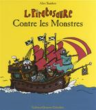 Couverture du livre « Le Piratosaure contre les monstres » de Alex Sanders aux éditions Gallimard Jeunesse Giboulees