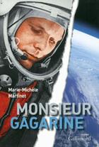 Couverture du livre « Monsieur Gagarine » de Marie-Michele Martinet aux éditions Gallimard