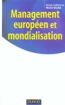 Couverture du livre « Management Europeen Et Mondialisation » de Kalika/Michel aux éditions Dunod