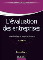 Couverture du livre « L'évaluation des entreprises (2e édition) » de Georges Legros aux éditions Dunod