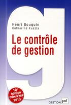 Couverture du livre « Le contrôle de gestion (10e édition) » de Henri Bouquin aux éditions Puf