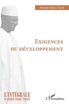 Couverture du livre « Exigences du developpement » de Ahmed Sekou Toure aux éditions L'harmattan