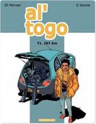 Couverture du livre « Al togo t.1 ; 297 km » de Jean-David Morvan et Sylvain Savoia aux éditions Dargaud