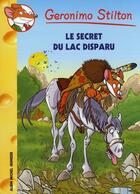 Couverture du livre « Geronimo Stilton T.54 ; le secret du lac disparu » de Geronimo Stilton aux éditions Albin Michel Jeunesse