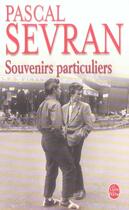 Couverture du livre « Souvenirs particuliers » de Sevran-P aux éditions Le Livre De Poche