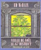 Couverture du livre « Veille De Noel Au 87e District » de Ed Mcbain aux éditions Presses De La Cite